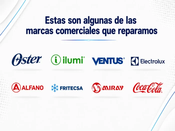 Marcas comerciales que reparamos, incluyendo Oster, Ilumi, Ventus, Electrolux, Alfano, Fritecsa, Miray y Coca-Cola.